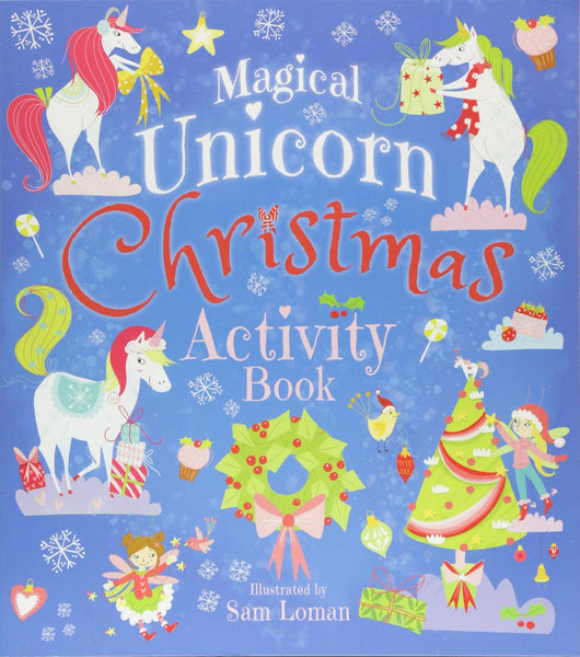 The Magical Unicorn Christmas Activity Book (Activity Books)