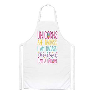 Unicorns Are Badass Therefore I Am A Unicorn Chefs Apron | Novelty Gift Idea