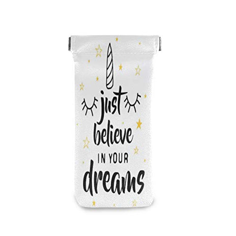 Just Believe In Your Dreams Unicorn Glasses Case