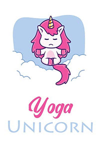 Unicorn Yoga Notebook | Daily Planner | Journal | 130 Pages 