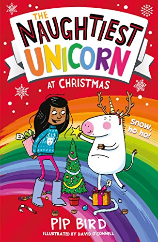 The Naughtiest Unicorn At Christmas | Book For Age 6+