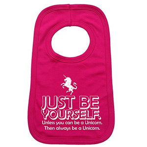 123t Baby Just Be Yourself ... Unicorn Baby Bib - Hot Pink