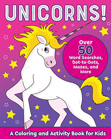 Unicorn Colouring And Activity Book For Kids (Kids Colouring Activity Books)