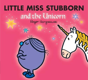 Little miss stubborn and the unicorn book