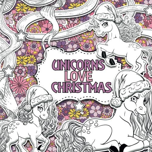 Unicorns Christmas - A Creative Colouring Book For Children