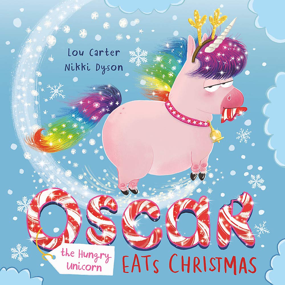 Oscar the Hungry Unicorn Eats Christmas - Book