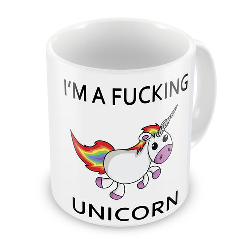 I'm a F*CKING Unicorn Novelty Gift Mug