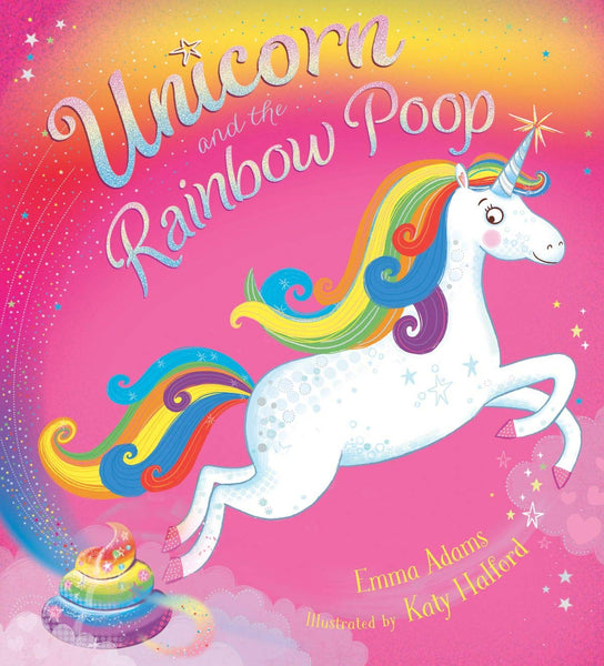 Unicorn and the Rainbow Poop Kids Book