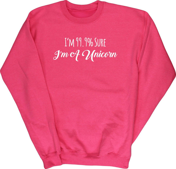 Unicorn Girls Children's Jumper Sweatshirt Pullover - "99% Sure I'm Unicorn"