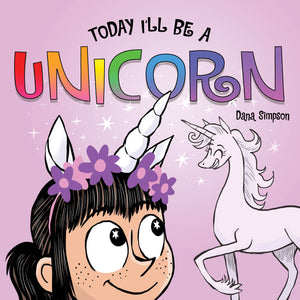 Today I'll Be a Unicorn Book